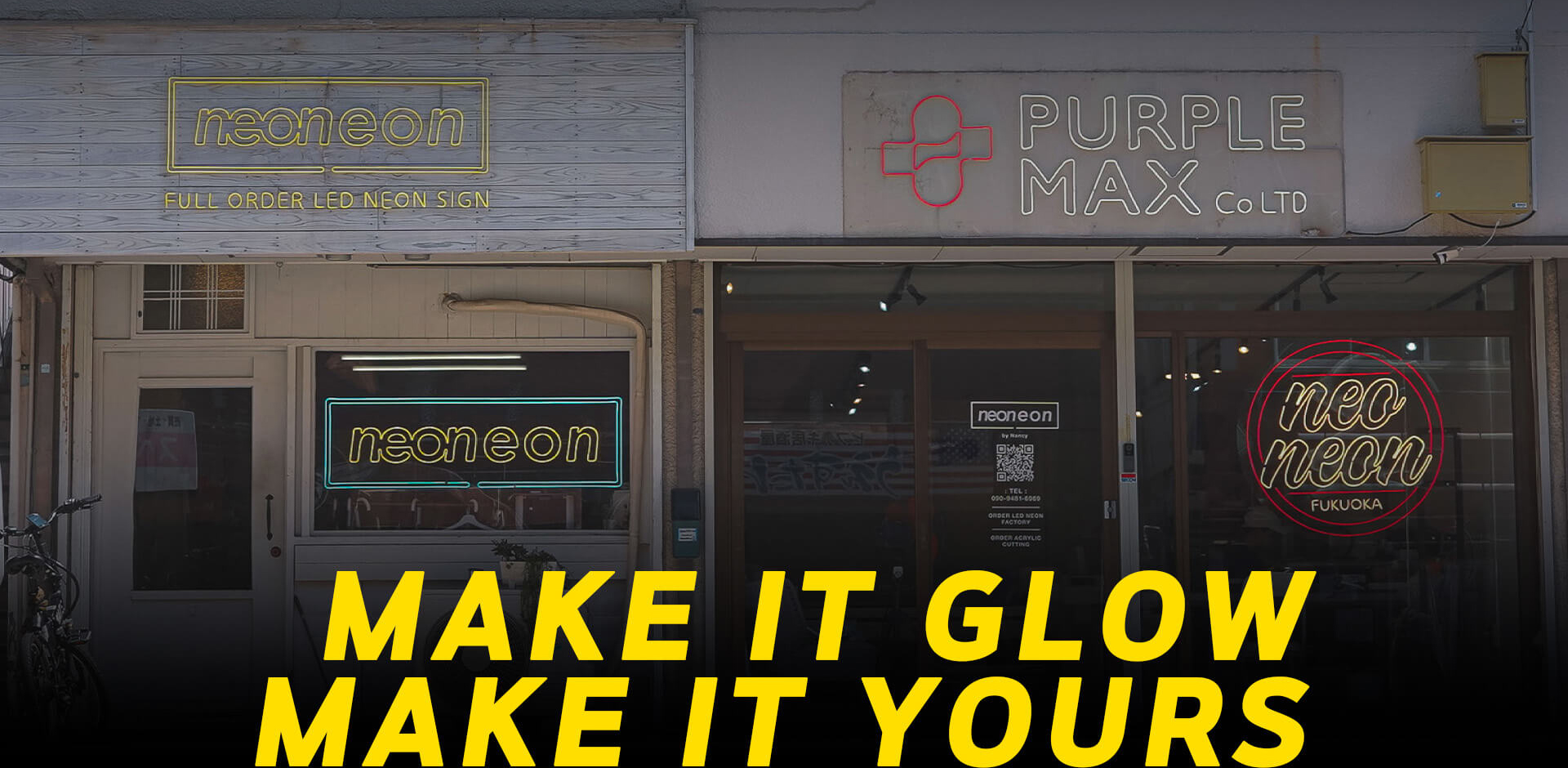 MAKE IT GLOW MAKE IT YOURS